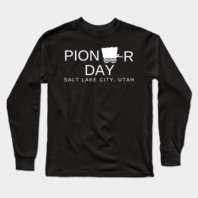 Pioneer Day Salt Lake City Utah Long Sleeve T-Shirt by MalibuSun